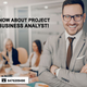 Illustration for article titled 4 things to know about Project Manager Business Analyst!